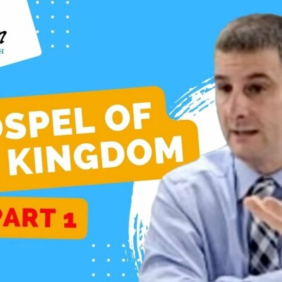 What is the gospel of the Kingdom of Heaven? Matthew 24:14 explained (Part 1) cover