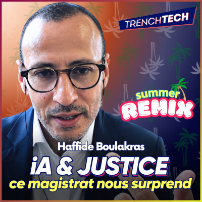 Justice et iA : qui juge vraiment, la machine ou l'humain ? | Haffide Boulakras [REDIF] cover