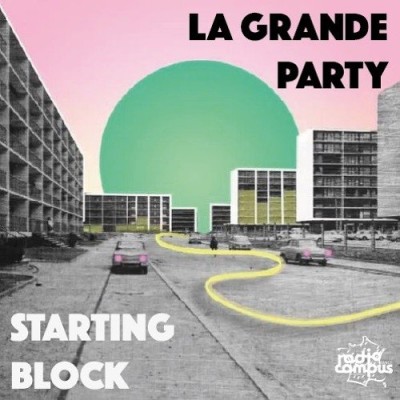 La Grande Party | Starting Block cover