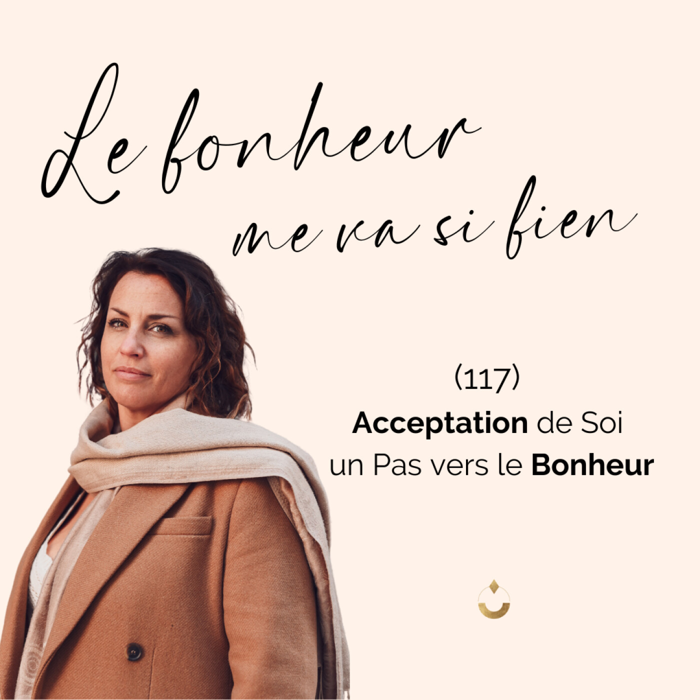 117 - Acceptation de Soi | un Pas vers le Bonheur episode artwork