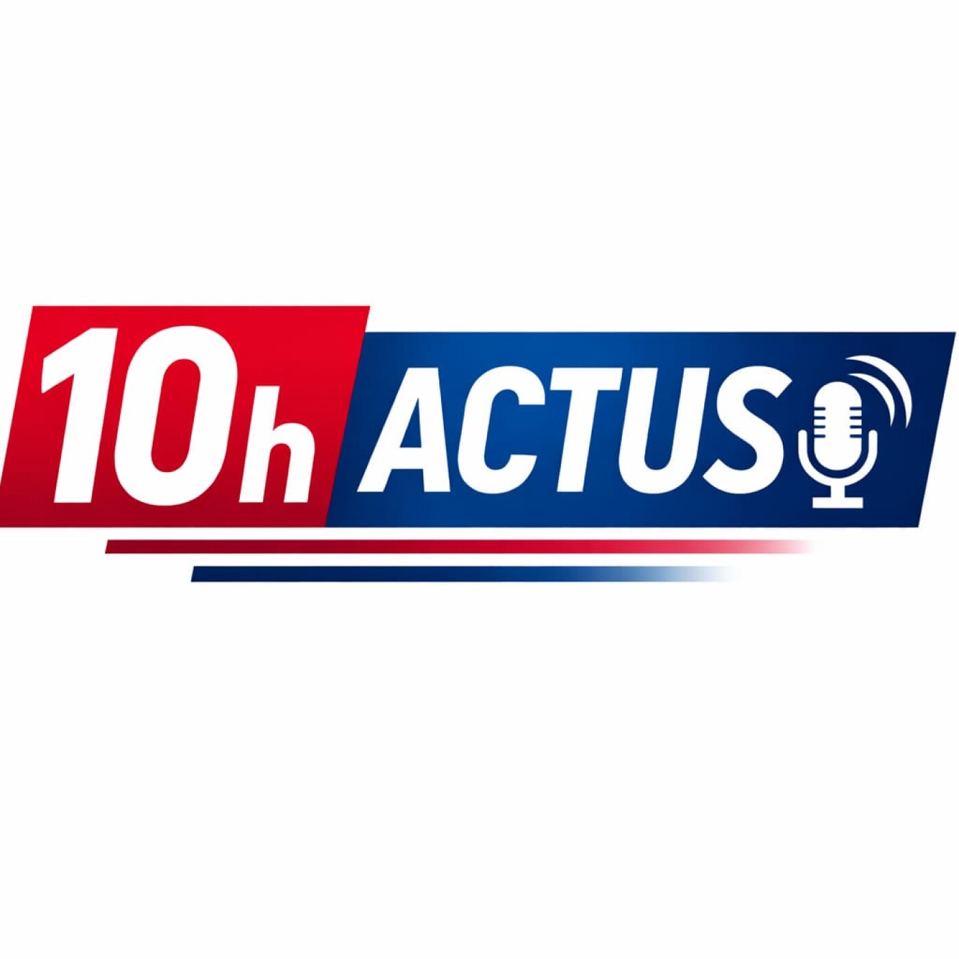 10h Actus #Episode 1 Saison 1 Dimanche 22 février 2026 episode artwork