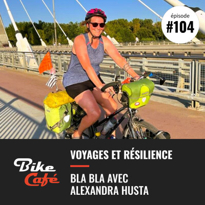 Voyages et résilience avec Alexandra cover