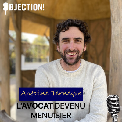 Antoine Terneyre, l'avocat devenu menusier cover