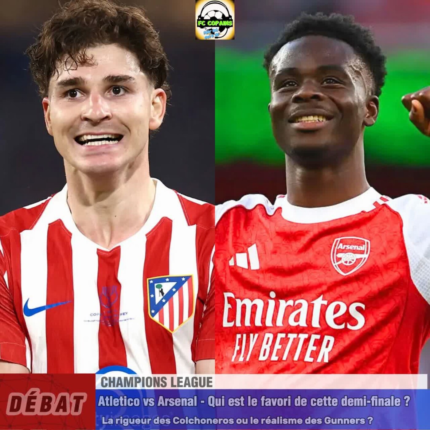 Débat Champions League - Atletico Madrid vs Arsenal - Qui est le favori de cette demi-finale ? ❓ 🤔