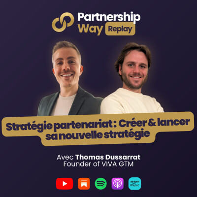 PW Legacy #05 - Stratégie partenariats : construire son quota et son pipeline, Thomas Dussarrat cover