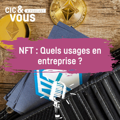 NFT : quels usages en entreprise ? cover