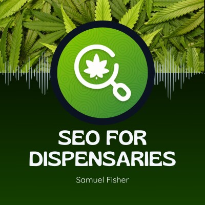 SEO For Dispensaries | How Mike Started a Succesful Dispensary cover