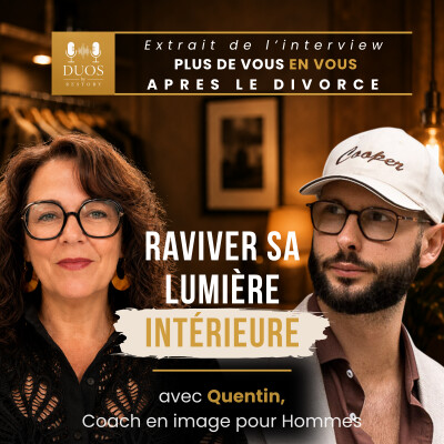 Raviver sa lumière intérieure : La clé pour rebondir après une séparation | Extrait de l'épisode avec Quentin, Coach en image pour Hommes cover