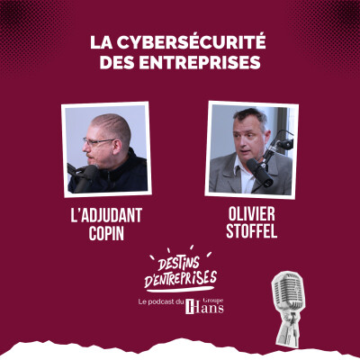 Episode 4 - La Cyber sécurité en entreprise cover
