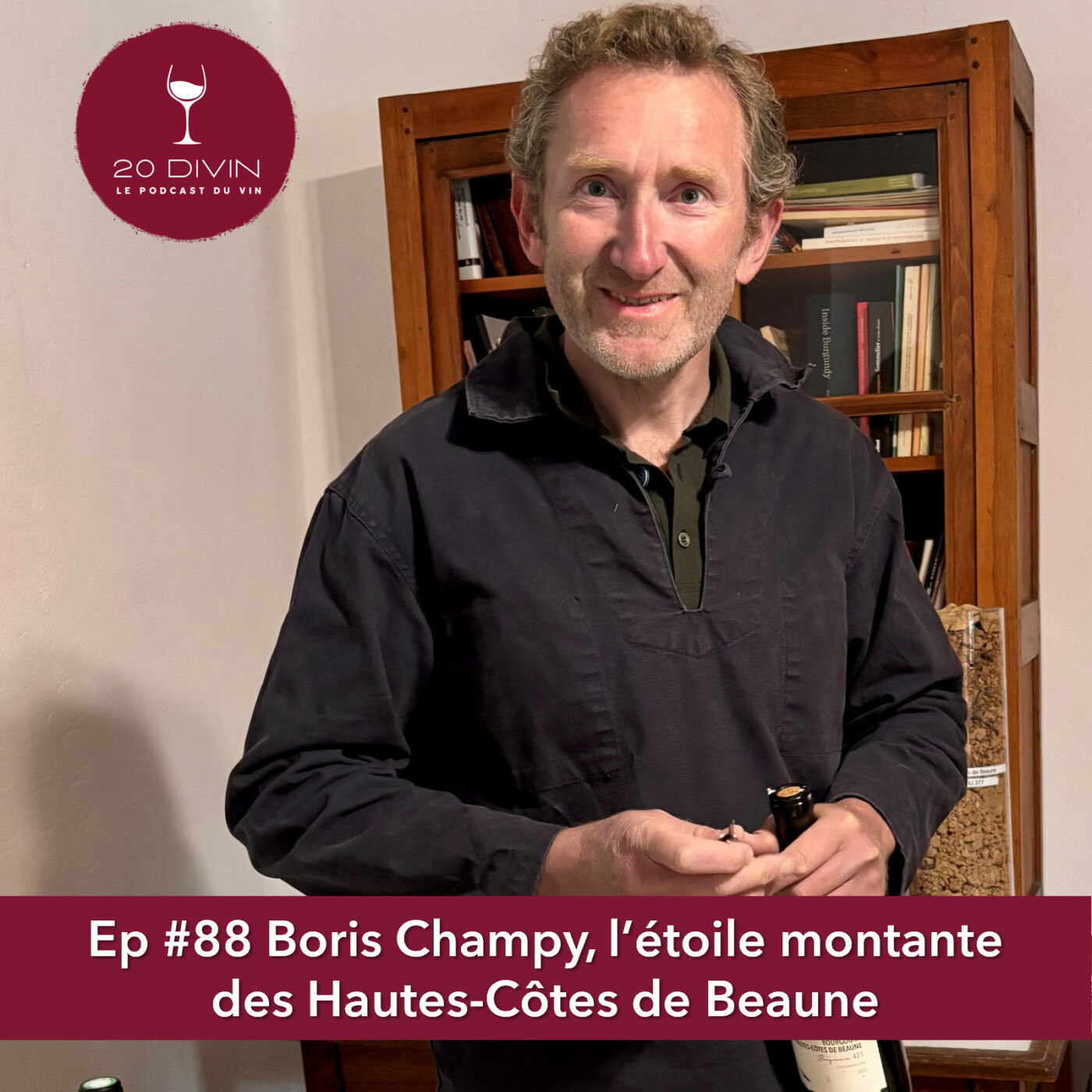 20 Divin #88 : Boris Champy, l'étoile montante des Hautes-Côtes de Beaune