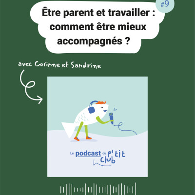 Être parent et travailler : comment être mieux accompagné ? cover