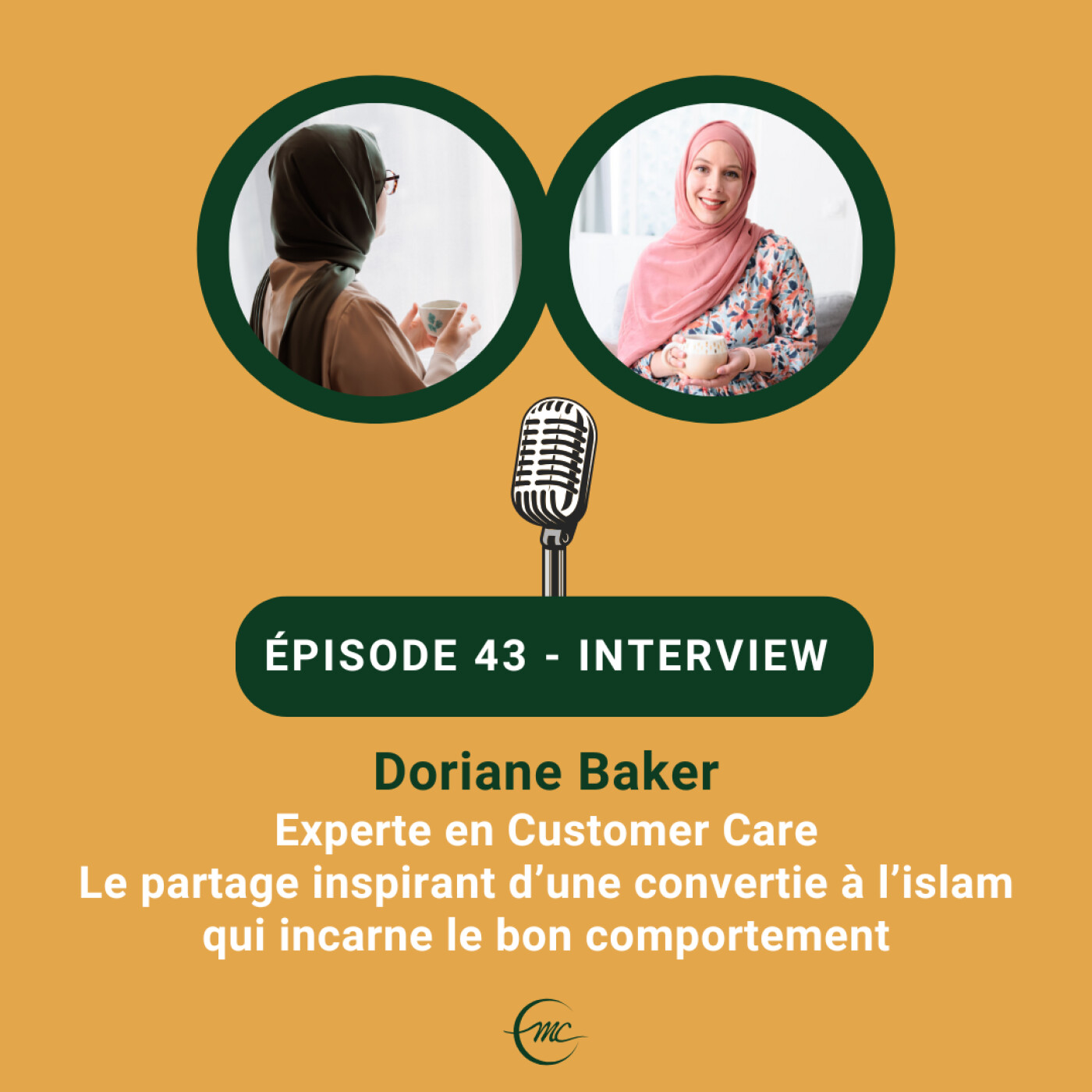 43 - Doriane Baker, Experte en Customer Care - Le partage inspirant d’une convertie à l’islam qui incarne le bon comportement