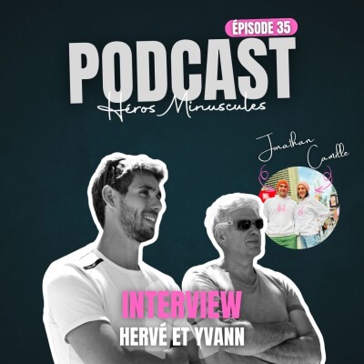 Episode #35 - Hervé et Yvann - Voyager en liberté avec ses enfants : mythe ou réalité ? cover