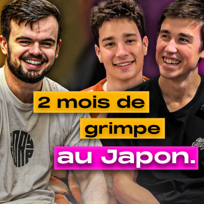 #24 Arthur Le Bris & Arthur Rebollo - La vérité sur la grimpe au Japon cover