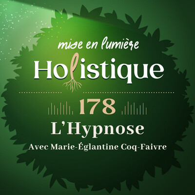 178. L'hypnose et l'inconscient — Transformer les schémas qui nous échappent cover