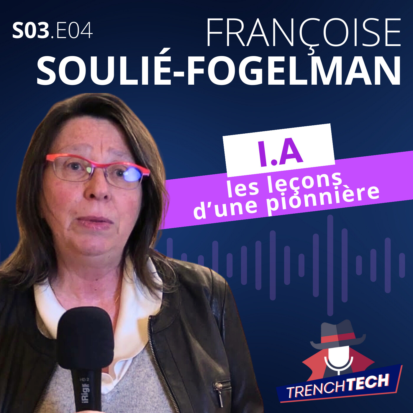 Françoise Soulié-Fogelman - IA : les leçons d'une pionnière !