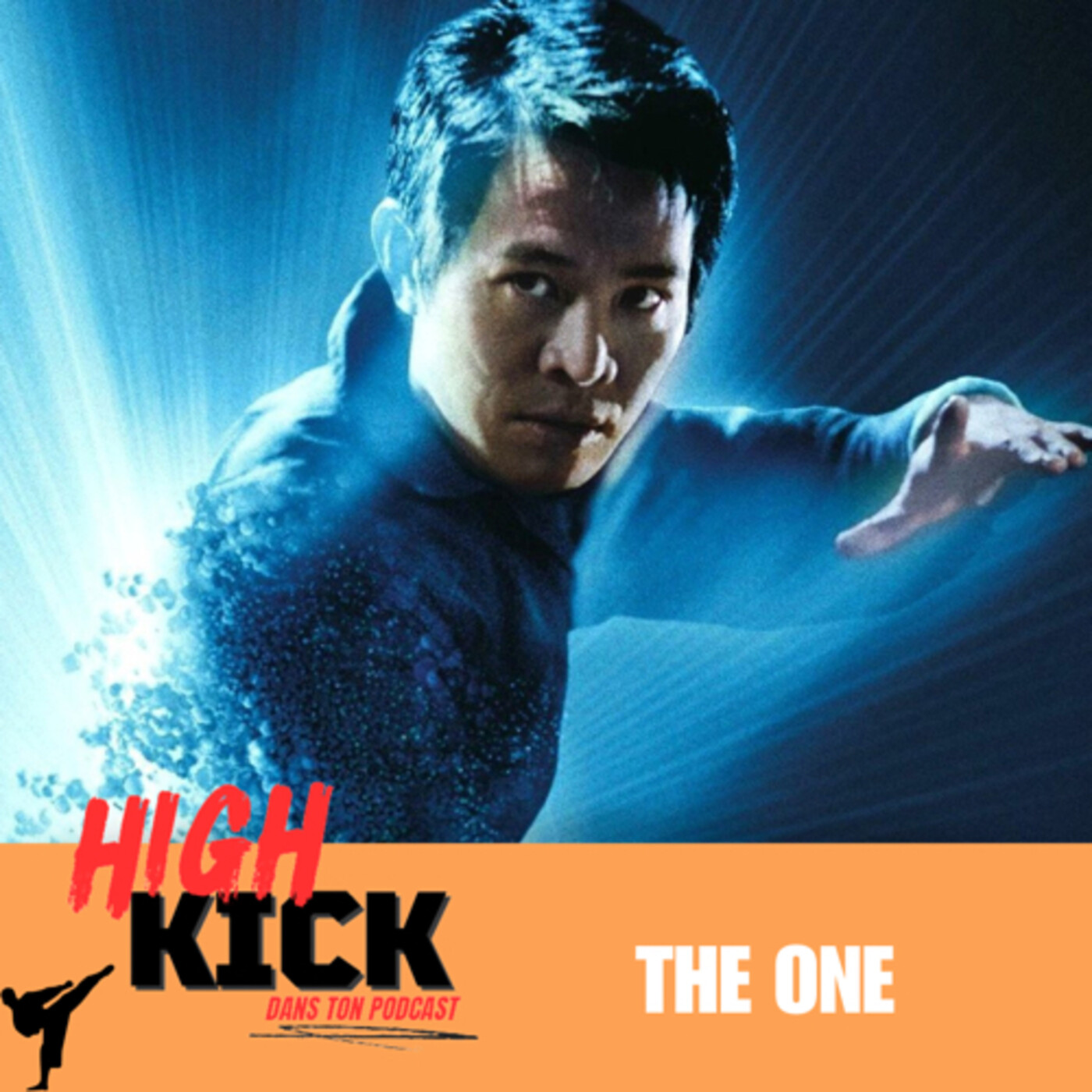 [8] The One | Le podcast qui cause des films d'arts martiaux