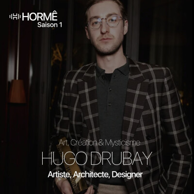 HORMÊ - HUGO DRUBAY - DESIGNER ARTISTE - Art, Création & Mysticisme cover