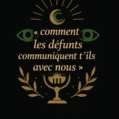Comment les défunts communiquent-ils avec nous ? cover