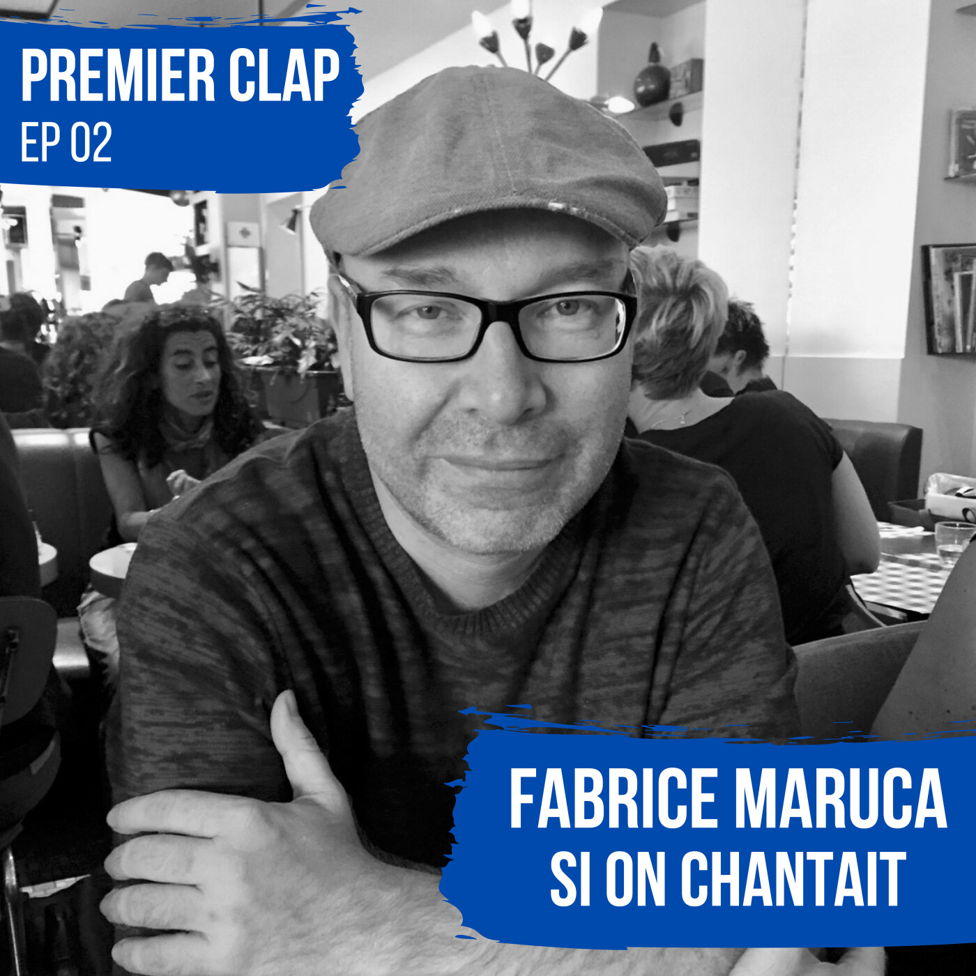 EP02 "Si on chantait" Le premier film de Fabrice Maruca