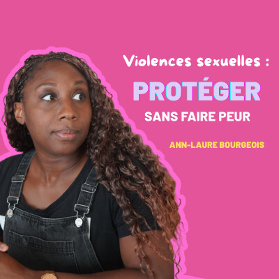 Teaser - Violences sexuelles : protéger sans faire peur  - Ann-Laure Bourgeois cover
