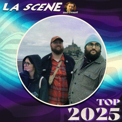 "La Scène" : LE BILAN 2025 cover