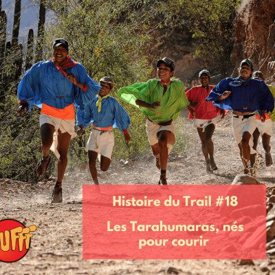 Histoire du trail #18 - Les Tarahumaras, nés pour courir cover