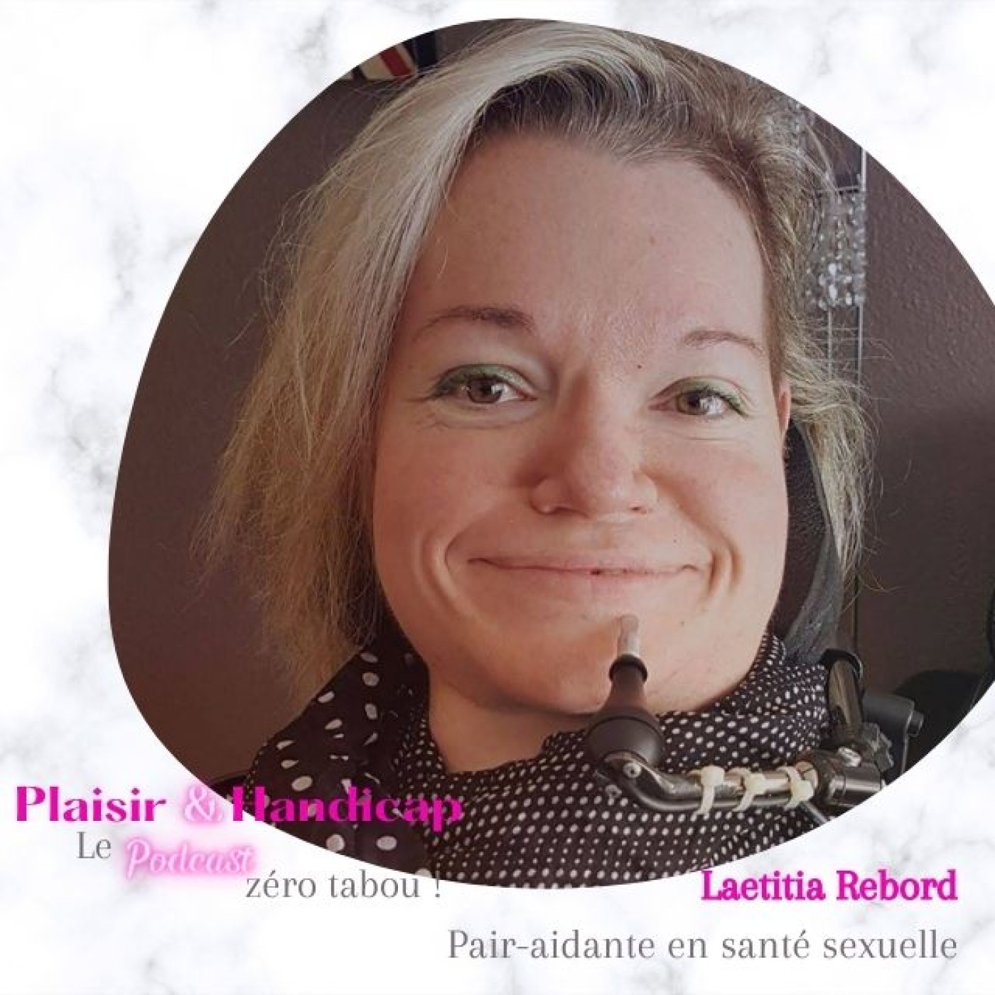 Plaisir & Handicap, le podcast zéro tabou !