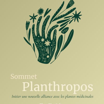 Sommet en ligne sur les plantes médicinales et nous 🌼 du 25 au 31 octobre 2026  - Planthropos cover