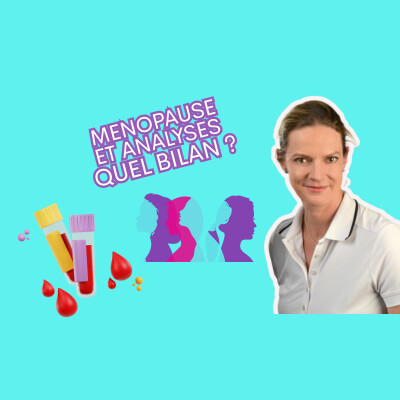 Les analyses à faire avant de prendre un traitement de la ménopause cover