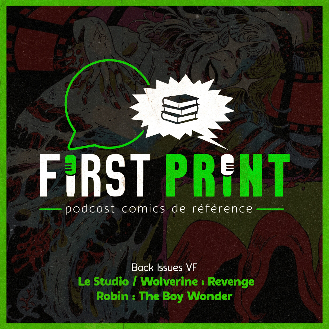 First Print - Votre podcast comics (& BD) préféré !