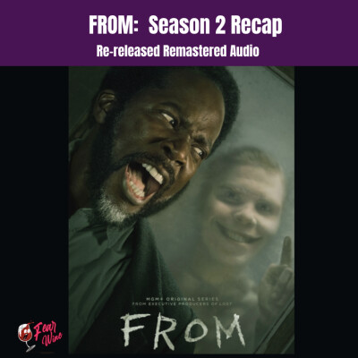 FROM Season 2 Recap: Re-released Remastered Audio cover