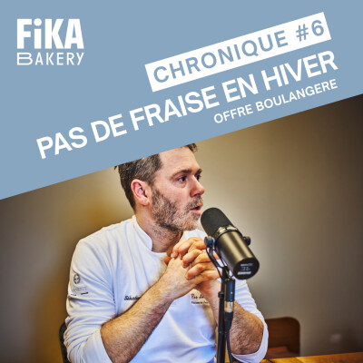 Du labo à la vitrine, l'offre de Sébastien Curtalin, "Pas de fraise en hiver" cover