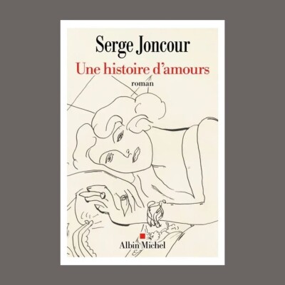 Serge Joncour - Une histoire d'amours cover