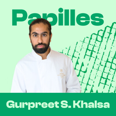 #215 - Gurpreet S. Khalsa - De Delhi à Chantilly, l’itinéraire gourmand d’un chef pâtissier cover