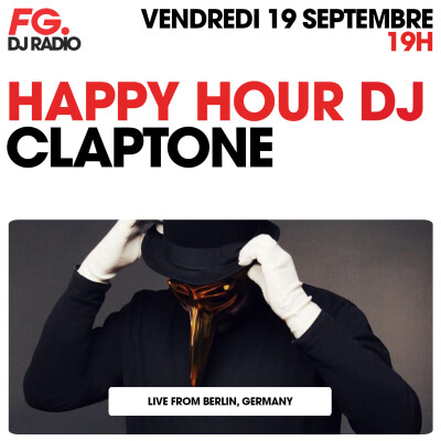 HAPPY HOUR DJ : CLAPTONE cover