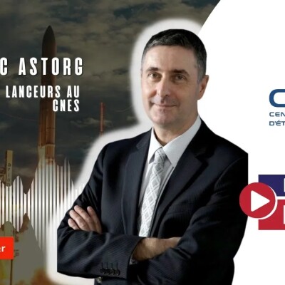 Jean-Marc Astorg, Directeur des lanceurs au CNES cover