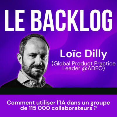 34. Comment utiliser l’IA dans un groupe de 115 000 collaborateurs ? (Loïc Dilly @ADEO) cover