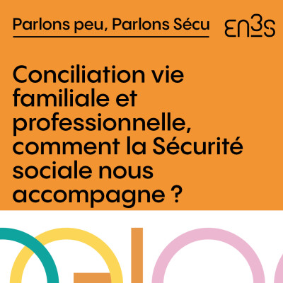 Conciliation vie familiale et professionnelle, comment la Sécurité sociale nous accompagne ? cover