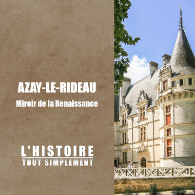 Azay-le-Rideau, miroir de la Renaissance cover