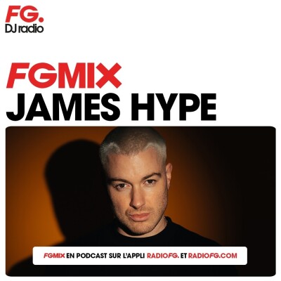 FG MIX : JAMES HYPE cover