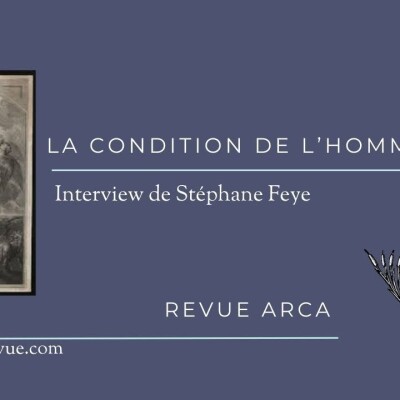 Pourquoi le mal existe-t-il ? — La condition de l’homme ici-bas | Stéphane Feye - ARCA Revue cover