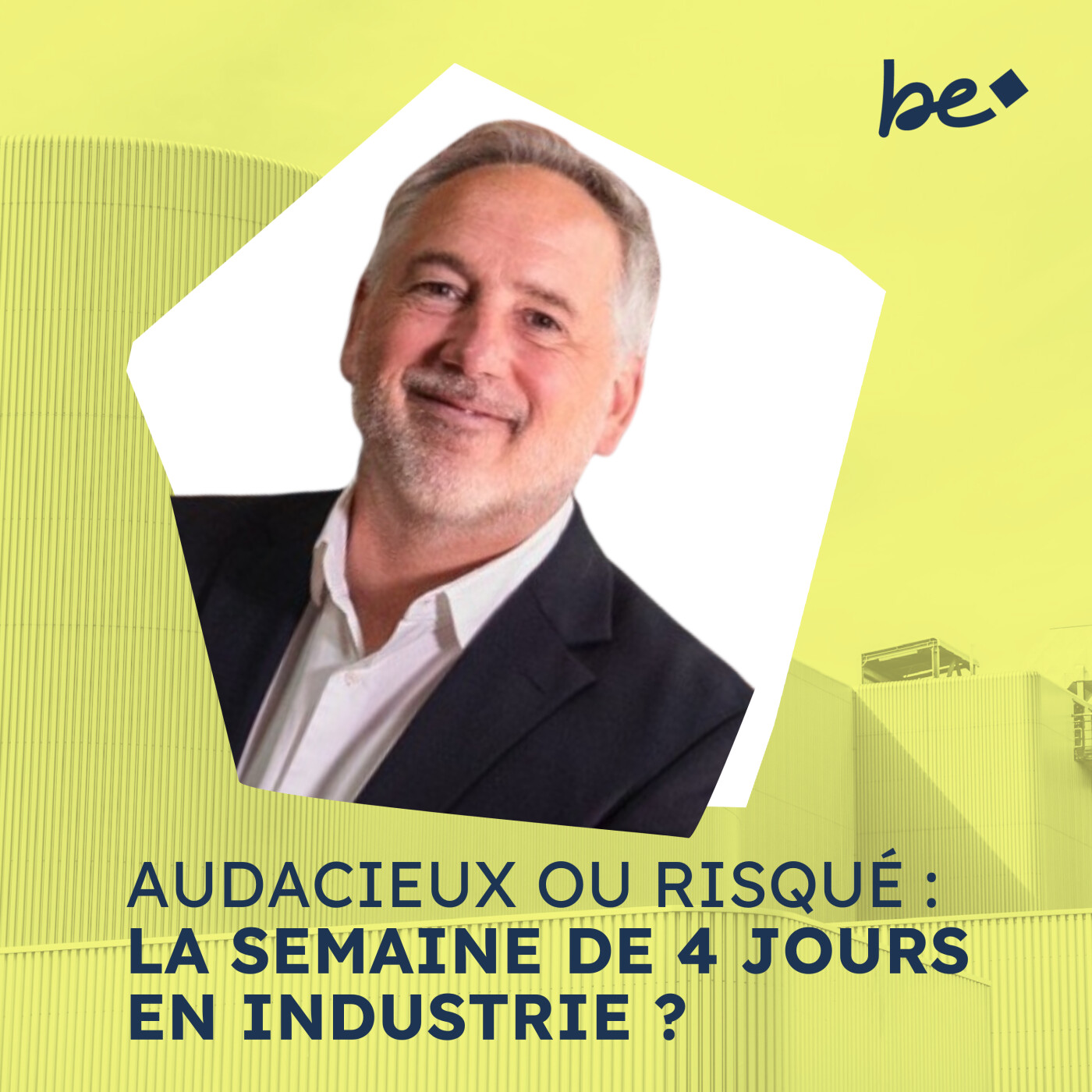 Il est DG et a mis en place la semaine de 4 jours dans son industrie ! episode artwork