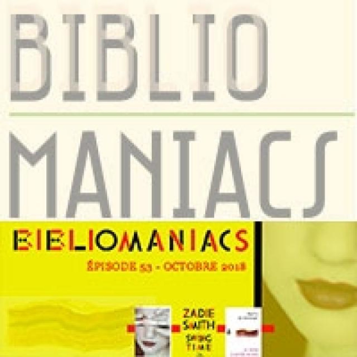 Bibliomaniacs épisode 53 - octobre 2018