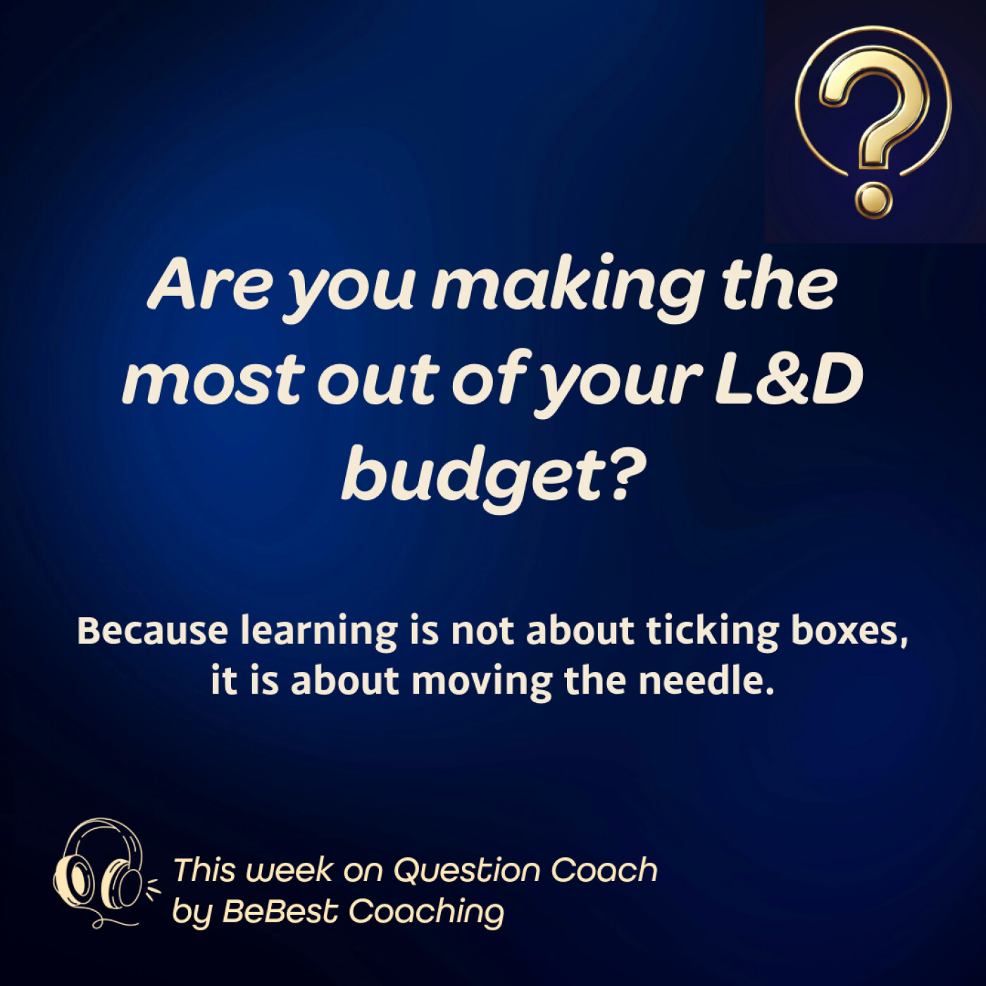 S3E5: Are you making the most out of your L&D Budget? episode artwork