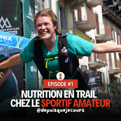Nutrition en trail chez le sportif amateur @depuisquejecours cover