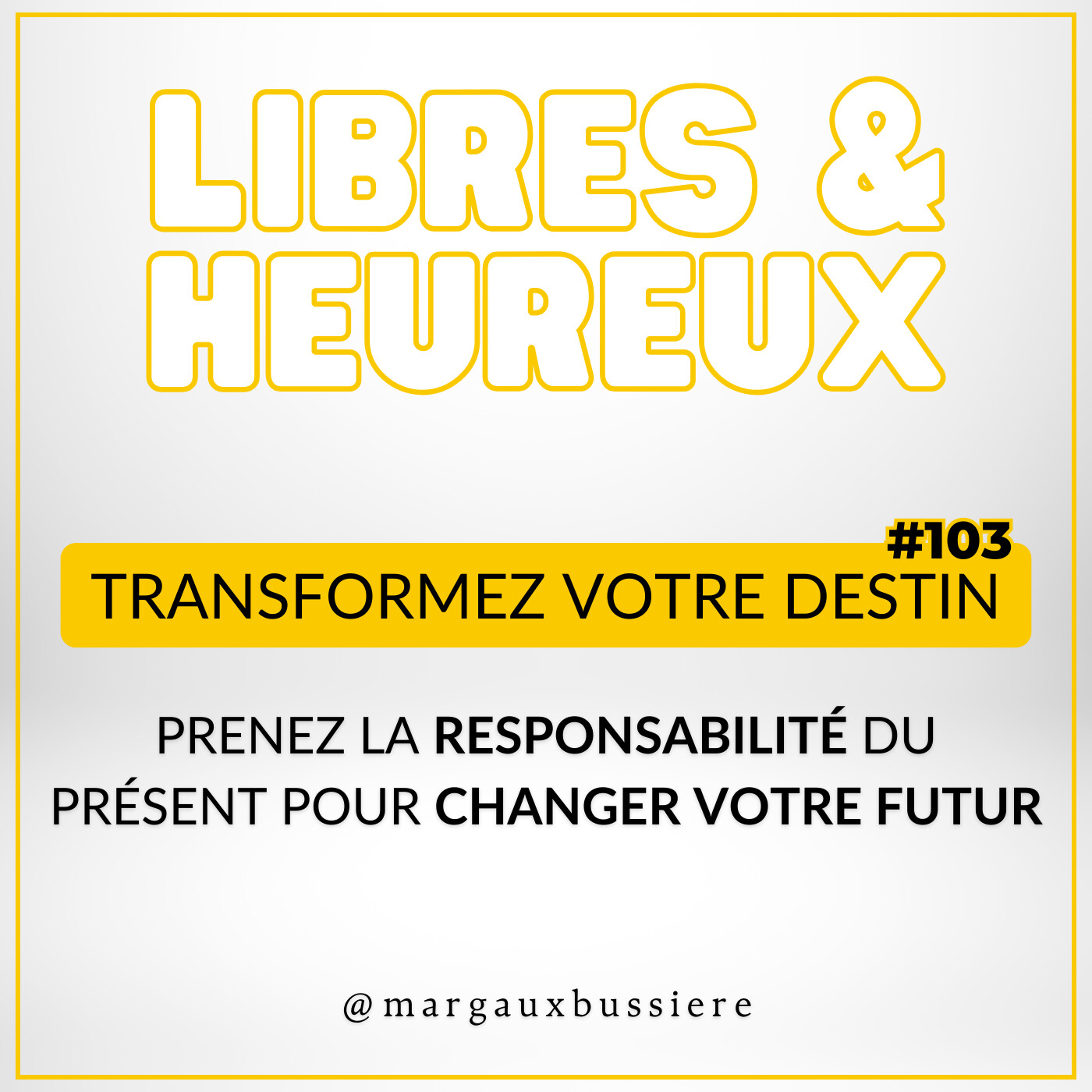 #103 - Comment changer mon présent pour que DEMAIN soit DIFFERENT ? 🌟 episode artwork