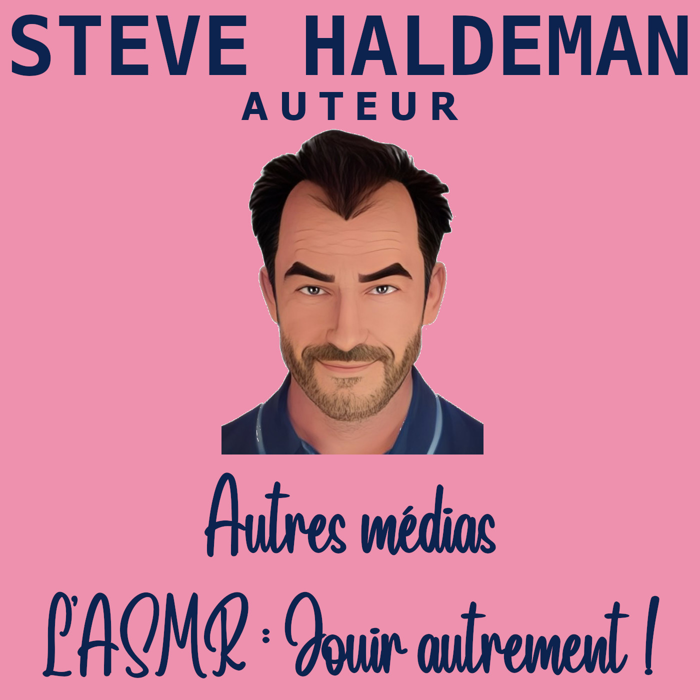 Le podcast de Steve Haldeman