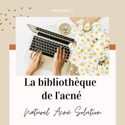 Episode 11 - La bibliothèque de l'acné cover