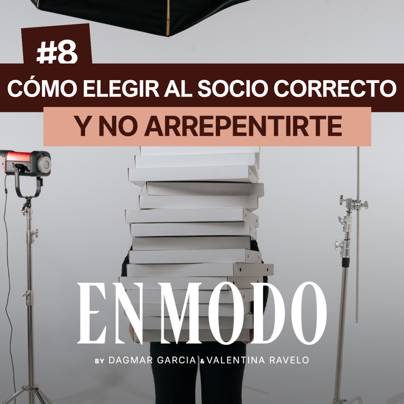 Cómo elegir al socio correcto (y no arrepentirte)🎯 Ep. #8⚡️ | En Modo Podcast